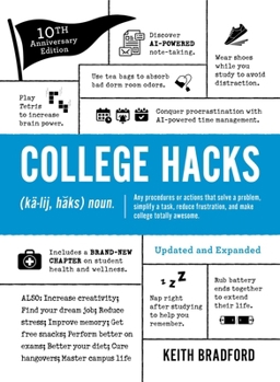 Paperback College Hacks: Updated and Expanded: 10th Anniversary Edition Book