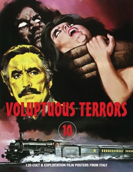 Paperback Voluptuous Terrors, Volume 10: 100 Cult & Exploitation Film Posters From Italy Book