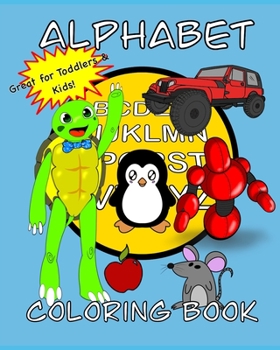 Paperback Alphabet Coloring Book: Great for kids and toddlers [Large Print] Book