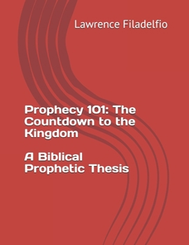 Paperback Prophecy 101: The Countdown to the Kingdom Book