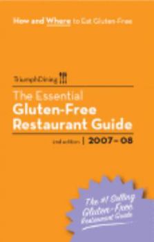 Paperback The Essential Gluten-Free Restaurant Guide, 2nd Edition Book