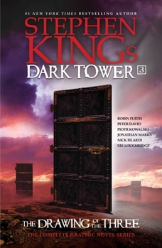 Stephen King's The Dark Tower: The Drawing of the Three: The Complete Graphic Novel Series - Book  of the Stephen King's The Dark Tower
