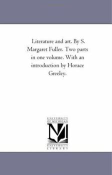 Papers On Literature And Art (1846)