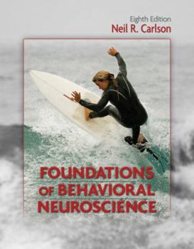 Hardcover Foundations of Behavioral Neuroscience Book