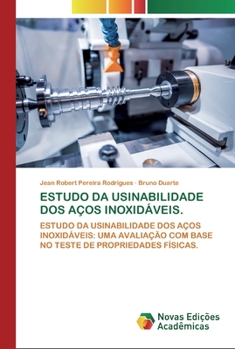 Estudo Da Usinabilidade DOS A�os Inoxid�veis.