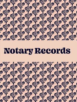 Notary Journal: Notarial Public Record Log Book - Over 300 entries (Pink) 8.5 x 11