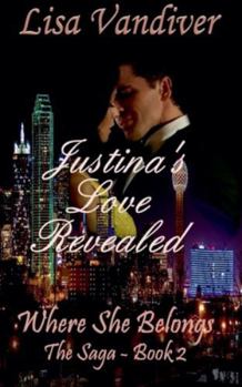 Paperback Justina's Love Revealed Book