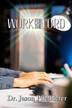 Work For The Lord