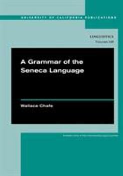 Paperback A Grammar of the Seneca Language: Volume 149 Book