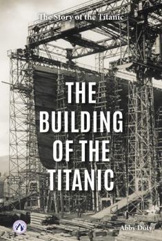 Building of the Titanic