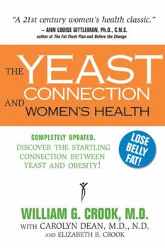 Paperback The Yeast Connection and Women's Health Book
