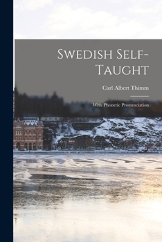 Paperback Swedish Self-taught: With Phonetic Pronunciation [Danish] Book