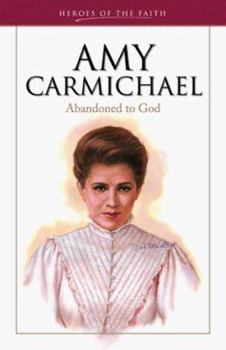 Paperback Amy Carmichael: Abandoned to God Book