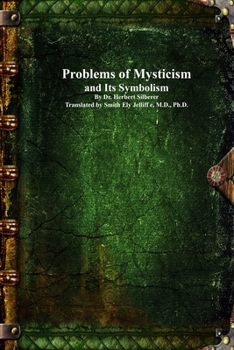 Problems of Mysticism and Its Symbolism