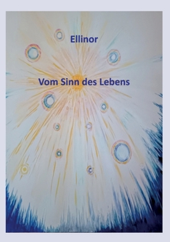 Paperback Ellinor - Vom Sinn des Lebens [German] Book