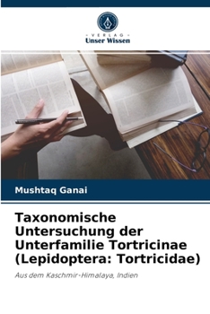 Paperback Taxonomische Untersuchung der Unterfamilie Tortricinae (Lepidoptera: Tortricidae) [German] Book