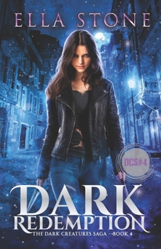 Dark Redemption (The Dark Creatures Saga)