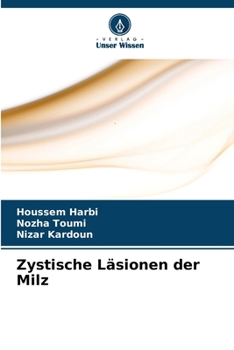 Zystische Läsionen der Milz (German Edition)