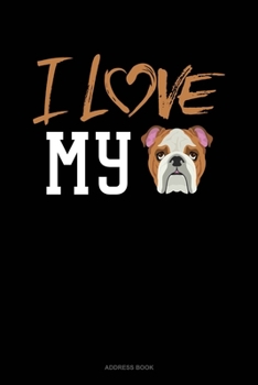 Paperback I Love My English Bulldog: Address Book