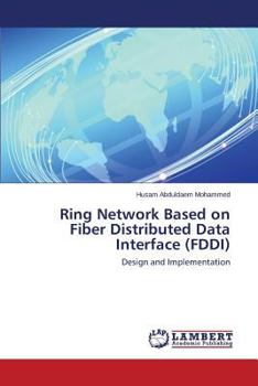 Paperback Ring Network Based on Fiber Distributed Data Interface (FDDI) Book