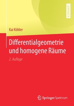 Paperback Differentialgeometrie Und Homogene Räume [German] Book