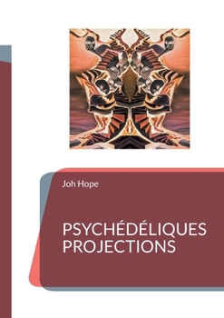 Paperback Psychédéliques projections [French] Book