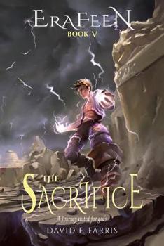 The Sacrifice - Book #5 of the Erafeen