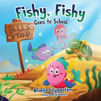 Paperback Fishy, Fishy Goes to School Book