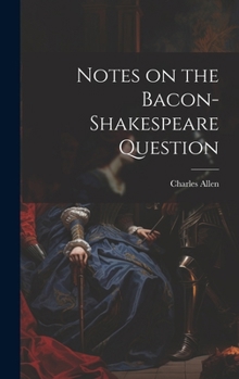 Hardcover Notes on the Bacon-Shakespeare Question Book