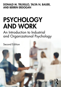 Paperback Psychology and Work: An Introduction to Industrial and Organizational Psychology Book