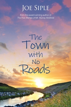 Paperback The Town with No Roads Book