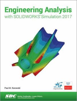 Paperback Engineering Analysis with Solidworks Simulation 2017 Book