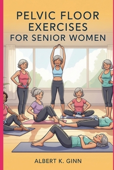 Paperback Pelvic Floor Exercises for Senior Women Book
