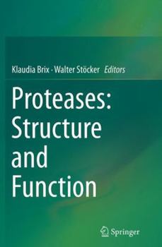 Proteases: Structure and Function