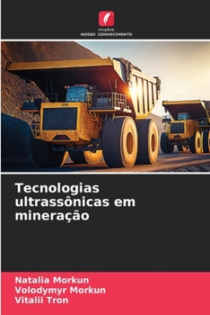 Tecnologias ultrassônicas em mineração (Portuguese Edition)