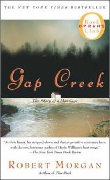 Gap Creek : The Story Of A Marriage (Oprah's Book Club)