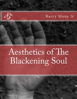 Paperback Aesthetics of The Blackening Soul Book