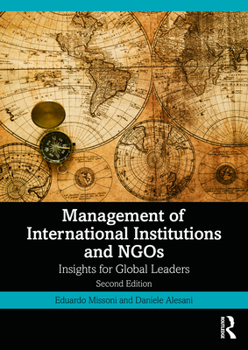 Paperback Management of International Institutions and NGOs: Insights for Global Leaders Book