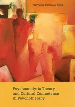 Paperback Psychoanalytic Theory and Cultural Competence in Psychotherapy Book