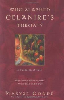 Hardcover Who Slashed Celanire's Throat?: A Fantastical Tale Book