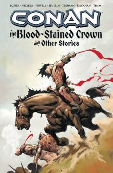 Paperback Conan: The Blood-Stained Crown & Other Stories Book