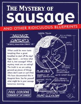 Paperback The Mystery of Sausage and Other Ridiculous Blueprints Book