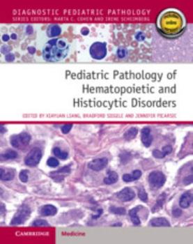 Paperback Pediatric Pathology of Hematopoietic and Histiocytic Disorders Book