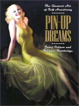 Paperback Pin Up Dreams: The Glamour Art of Rolf Armstrong Book