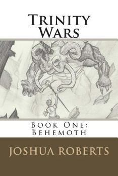 Paperback Trinity Wars: Book One: Behemoth Book