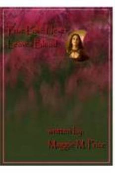 True Love Never Leaves Blood - Book  of the Love and Blood
