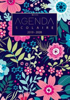 Agenda Scolaire 2019 / 2020 - Calendrier de Août 2019 à Août 2020 et Agenda Semainier et Agenda Journalier Scolaire pour l'année Scolaire - Cadeau Enfant et Étudiant (French Edition)