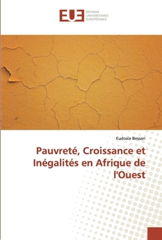 Paperback Pauvreté, Croissance et Inégalités en Afrique de l'Ouest [French] Book
