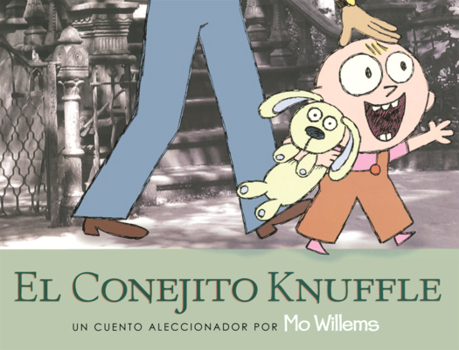 Library Binding Conejito Knuffle: Un Cuento Aleccionador Book