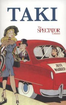 Hardcover Taki: The Spectator Columns 2001-9 Book